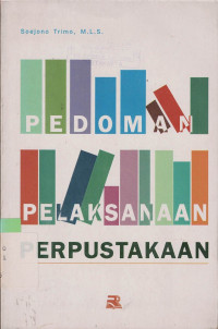 Pedoman pelaksanaan perpustakaan