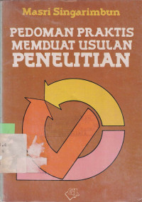 Pedoman praktis membuat usulan penelitian