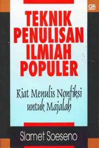 Teknik penulisan ilmu populer: Kiat menulis nonfik si untuk majalah