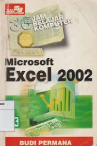 Tiga puluh enam jam belajar komputer microsoft excel 2002