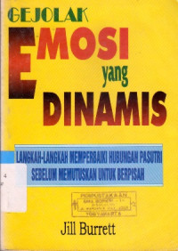 GEJOLAK EMOSI YANG DINAMIS : LANGKAH-LANGKAH MEMPERBAIKI HUBUNGAN PASUTRI SEBELUM MEMUTUSKAN UNTUK BERPISAH