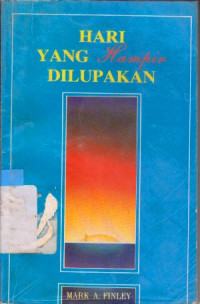 HARI YANG HAMPIR DILUPAKAN