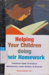 HELPING YOUR CHILDREN DOING THEIR HOMEWORK