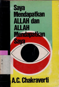 Saya mendapatkan Allah dan Allah mendapatkan saya