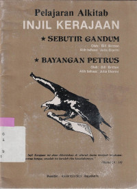 Pelajaran Alkitab Injil Kerajaan : Sebutir gandum, Bayangan Petrus