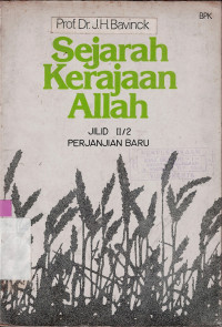 SEJARAH KERAJAAN ALLAH 2 : PERJANJIAN BARU