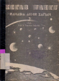 KITAB WAHYU : RAHASIA AKHIR ZAMAN JILID 2