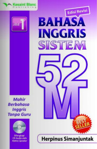 BAHASA INGGRIS 1 SISTEM 52 M : MAHIR BERBAHASA INGGRIS TANPA GURU