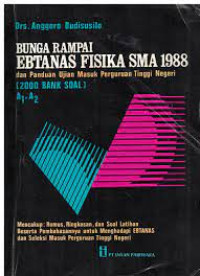 BUNGA RAMPAI EBTANAS KIMIA SMA DAN PANDUAN UJIAN MASUK PTN ( 200 BANK SOAL )