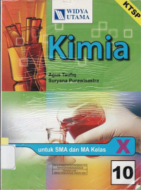 KIMIA UNTUK SMA DAN MA KELAS X : KTSP