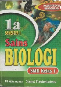 SAINS BIOLOGI SMA 1A : KOMPETENSI UNGGULAN