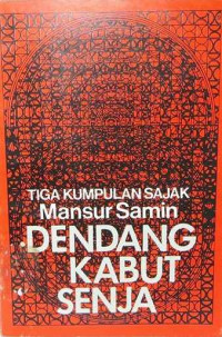 DENDANG KABUT SENJA : TIGA KUMPULAN SAJAK 1955-1970