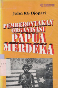 Pemberontakan organisasi Papua Merdeka