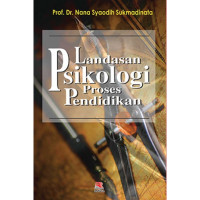 LANDASAN PSIKOLOGI PROSES PENDIDIKAN