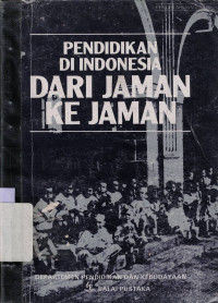 PENDIDIKAN di Indonesia dari jaman ke jaman