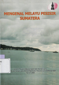 MENGENAL Melayu pesisir Sumatera Timur