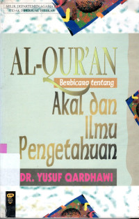 Al-Quran : Berbicara tentang akal dan ilmu pengetahuan