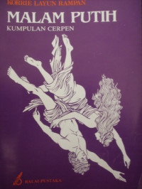 MALAM PUTIH:KUMPULAN CERPEN