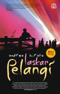 LASKAR PELANGI : BUKU PERTAMA TETRALOGI LASKAR PELANGI