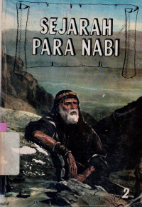 SEJARAH PARA NABI 2