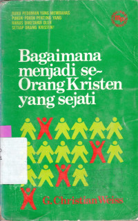 Bagaimana menjadi seorang Kristen yang sejati