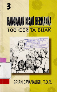 RANGKAIAN KISAH BERMAKNA : 100 CERITA BIJAK