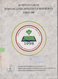 PEMENANG LOMBA PENELITIAN ILMIAH REMAJA TAHUN 1998 : PEMANFAATAN LIMBAH RENDAMAN KEDELAI GUNA MEMPERSINGKAT PROSES PEMBUATAN TEMPE