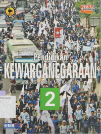 PENDIDIKAN KEWARGANEGARAAN UNTUK SMA DAN MA KELAS XI JILID 2 (KTSP STANDAR ISI 2006)