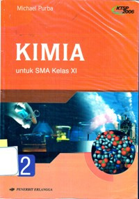 KIMIA JILID 2 UNTUK SMA KELAS XI (KTSP STANDAR ISI 2006)