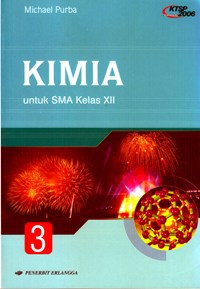 KIMIA JILID 3 UNTUK SMA KELAS XII (KTSP STANDAR ISI 2006)