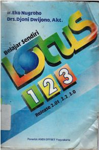 Belajar sendiri lotus 1-2-3 release 2.01,2.2,3.00