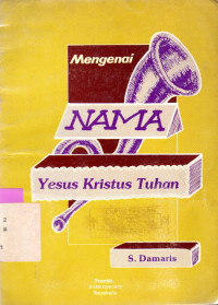 Mengenai nama Yesus Kristus Tuhan