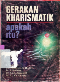 GERAKAN Kharismatik apakah itu ?