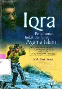 IQRA : PEMAHAMAN IMTAK DAN IPTEK AGAMA ISLAM