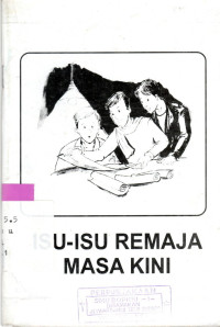 ISU-ISU REMAJA MASA KINI