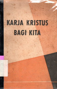 Karya Kristus bagi kita