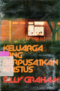 Keluarga yang berpusatkan Kristus