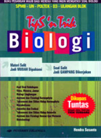 TIPS & TRIK BIOLOGI UNTUK KELAS 1, 2, DAN 3 SMA