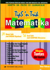 TIPS & TRIK MATEMATIKA UNTUK SMA KELAS X, XI, DAN XII