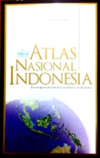 ATLAS NASIONAL INDONESIA VOLUME II : POTENSI DAN SUMBERDAYA