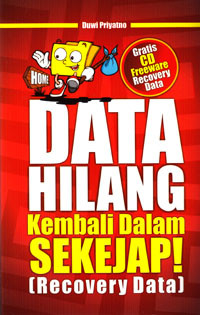 DATA HILANG KEMBALI DALAM SEKEJAP! (RECOVERY DATA)