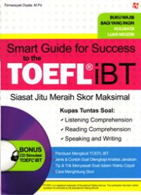 SMART GUIDE FOR SUCCESS TO THE TOEFL IBT