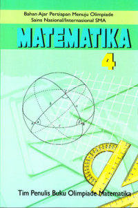 MATEMATIKA 4 : BAHAN AJAR PERSIAPAN MENUJU OSN/I