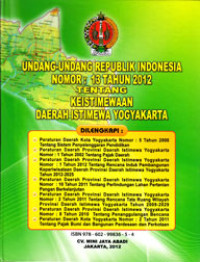 UNDANG-UNDANG REPUBLIK INDONESIA NOMOR : 13 TAHUN 2012 TENTANG KEISTIMEWAAN DAERAH ISTIMEWA YOGYAKARTA