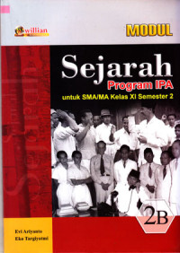 MODUL : SEJARAH (PROGRAM IPA) UNTUK SMA/MA KELAS XI SEMESTER 2 2B