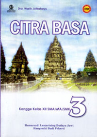 CITRA BASA KANGGE KELAS XII SMA/MA/SMK (KTSP STANDAR ISI 2006)