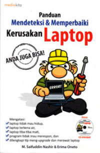 PANDUAN MENDETEKSI & MEMPERBAIKI KERUSAKAN LAPTOP