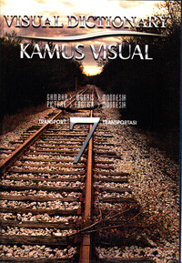 VISUAL DICTIONARY : KAMUS VISUAL SERI 7 : TRANSPORTASI