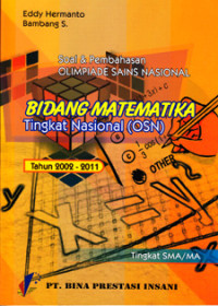 SOAL & PEMBAHASAN OLIMPIADE SAINS NASIONAL TINGKAT NASIONAL BIDANG MATEMATIKA TAHUN 2002-2011 TINGKAT SMA/MA