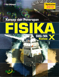 KONSEP DAN PENERAPAN FISIKA SMA/MA KELAS X (KURIKULUM 2013 PEMINATAN)